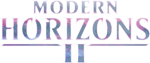 Magic - Modern Horizons II