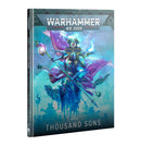 [Warhammer 40,000] Codex Thousand Sons