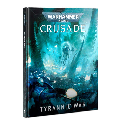 [Warhammer 40,000] Crusade: Tyrannic War (EN)