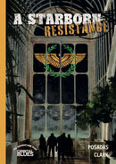 Orbital Blues: A Starborn Resistance