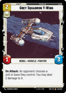 Grey Squadron Y-Wing (246/262) (246/262) [Shadows of the Galaxy]