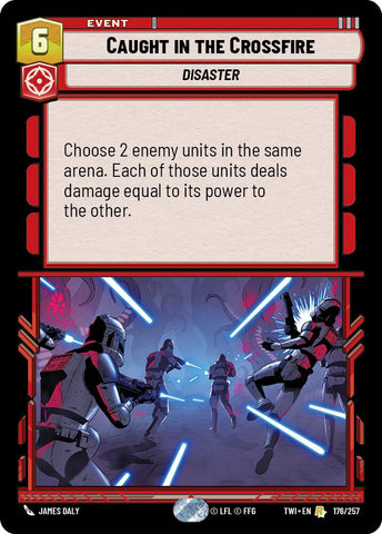 Caught in the Crossfire (176/257) (176/257) [Twilight of the Republic]