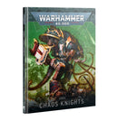 [Warhammer 40,000] Codex Chaos Knights
