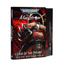 [Warhammer 40,000] The Maelstrom: Lair of the Tyrant – Into the Nightmare Realm