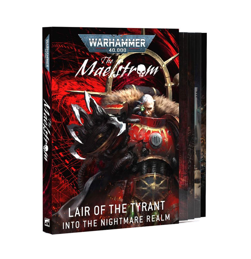 [Warhammer 40,000] The Maelstrom: Lair of the Tyrant – Into the Nightmare Realm