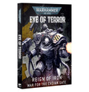 [Warhammer 40,000] Eye of Terror: Reign of Iron – War for the Cadian Gate