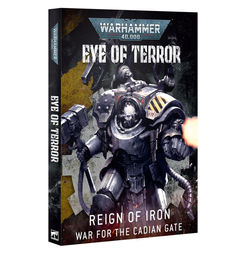 [Warhammer 40,000] Eye of Terror: Reign of Iron – War for the Cadian Gate