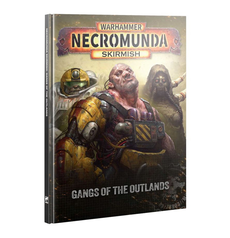 [Warhammer Necromunda Skirmish] Gangs of The Outlands