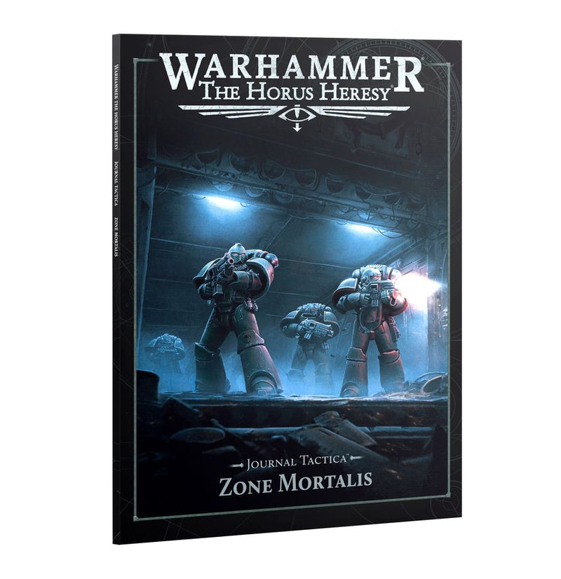 [The Horus Heresy] Journal Tactica: Zone Mortalis