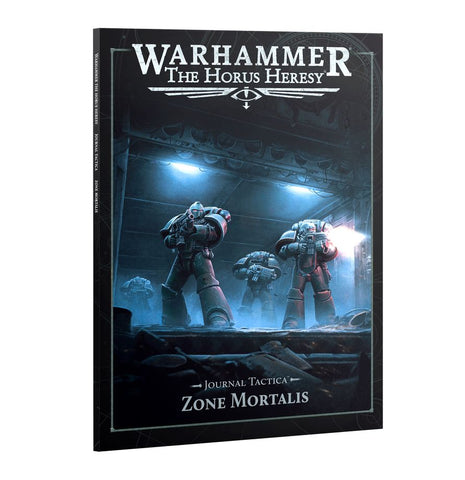 [The Horus Heresy] Journal Tactica: Zone Mortalis