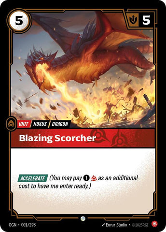 Blazing Scorcher - [Origins]