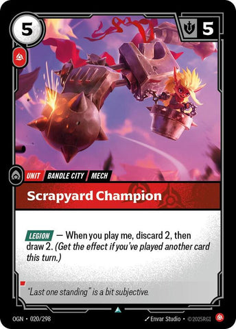 Scrapyard Champion - [Origins]
