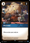 Pit Crew - [Origins]