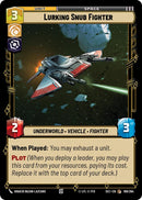 Lurking Snub Fighter (189/264) (189/264) [Secrets of Power]