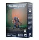 [Warhammer 40,000] Space Marines: Ferren Areios