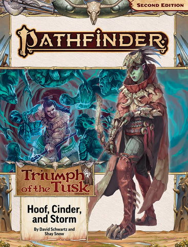 Pathfinder RPG 2E: Triumph of the Tusk 2 - Hoof, Cinder, and Storm (V.O)