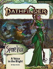 Pathfinder RPG 2E: Spore War 3 - A Voice in the Blight (V.O)