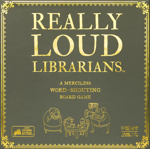 Really loud Librarians