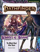 Pathfinder RPG 2E: Shades of Blood 3: To blot out the sun