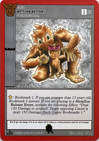 Getting Better! (Kee-Wakw) [Native: First Edition Release Event Deck]