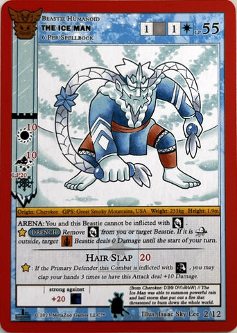 The Ice Man [Native: First Edition Release Event Deck]