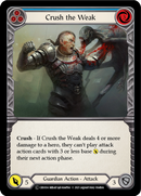 Crush the Weak (Blue) [U-CRU034] (Crucible of War Unlimited)  Unlimited Rainbow Foil