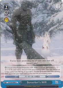 Berserker's Will (FS/S36-E096 U) [Fate/Stay Night [Unlimited Blade Works] Vol. II]